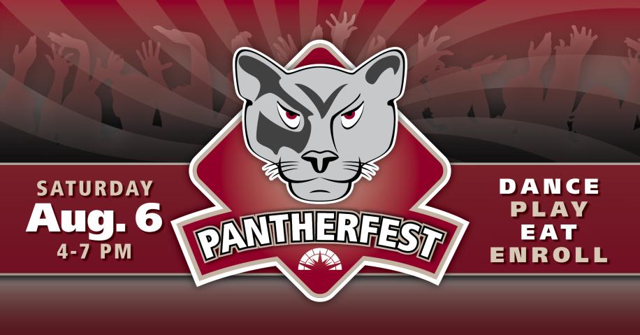 Pantherfest - Saturday, August 6 4-7pm Dance, Play, Eat, Enroll