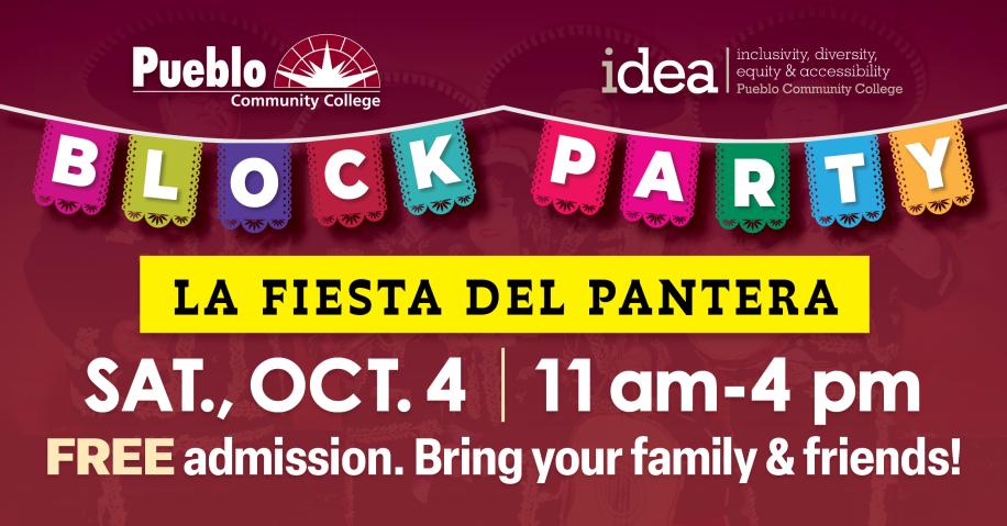 PCC Block Party (La Fiesta Del Pantera): Saturday, October 4 from 11 a.m. to 4 p.m. FREE admission. Bring your family and friends!