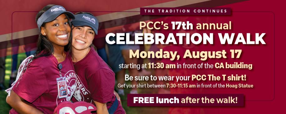 Banner promoting Pueblo Community College's 17th Annual Celebration Walk. Two smiling students wearing PCC visors and maroon "Panther Pride" shirts stand on the left. Text reads: "The Tradition Continues. PCC's 17th Annual Celebration Walk. Monday, August 17, starting at 11:30 a.m. in front of the CA Building. Be sure to wear your PCC The T shirt! Get your shirt between 7:30-11:15 a.m. in front of the Hoag Statue. FREE lunch after the walk!"